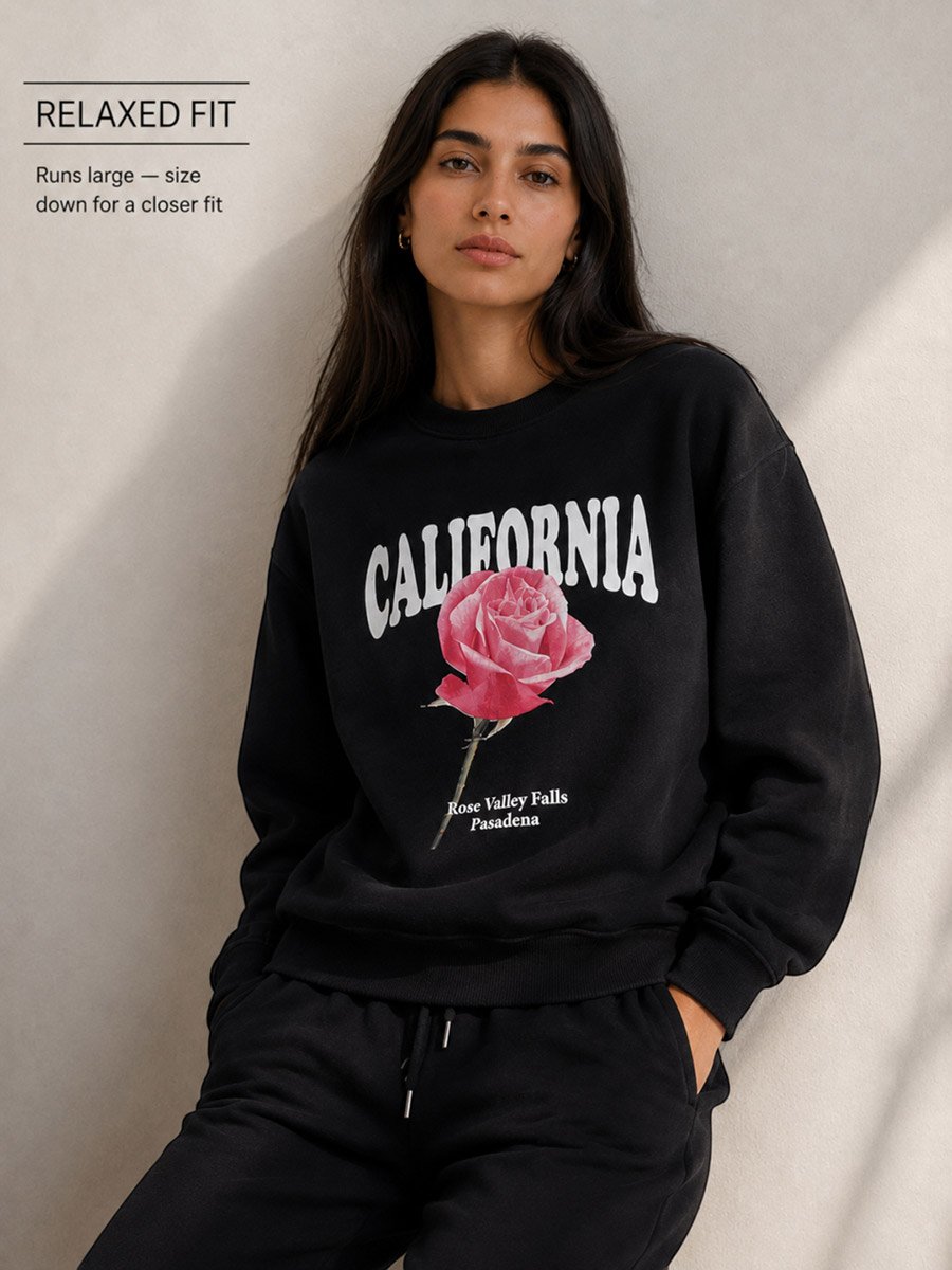 California Rose Graphic Sweatshirt - 100% Cotton Fleece